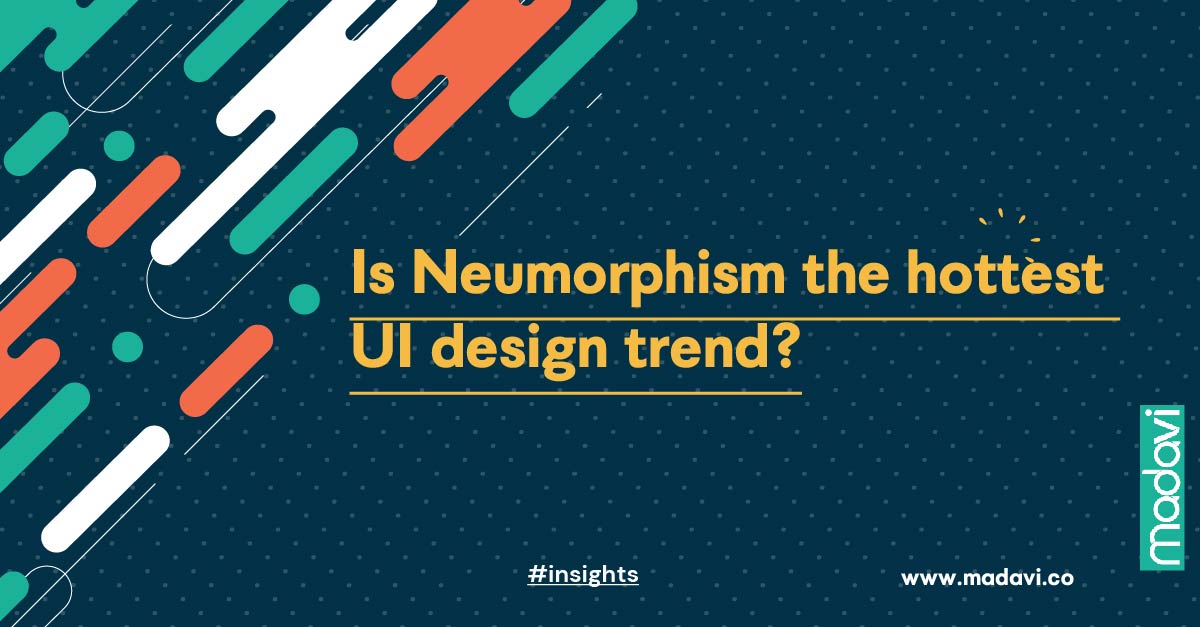 Neumorphism the hottest UI design trend