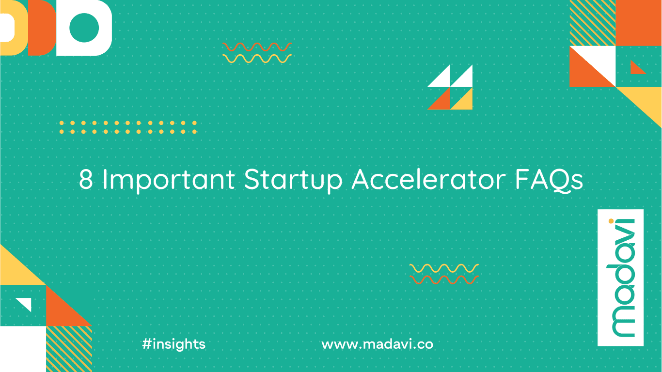 Startup accelerator FAQs