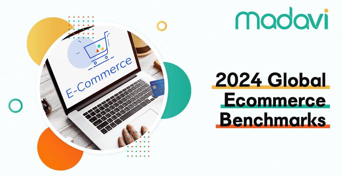 2024 Global Ecommerce Benchmarks