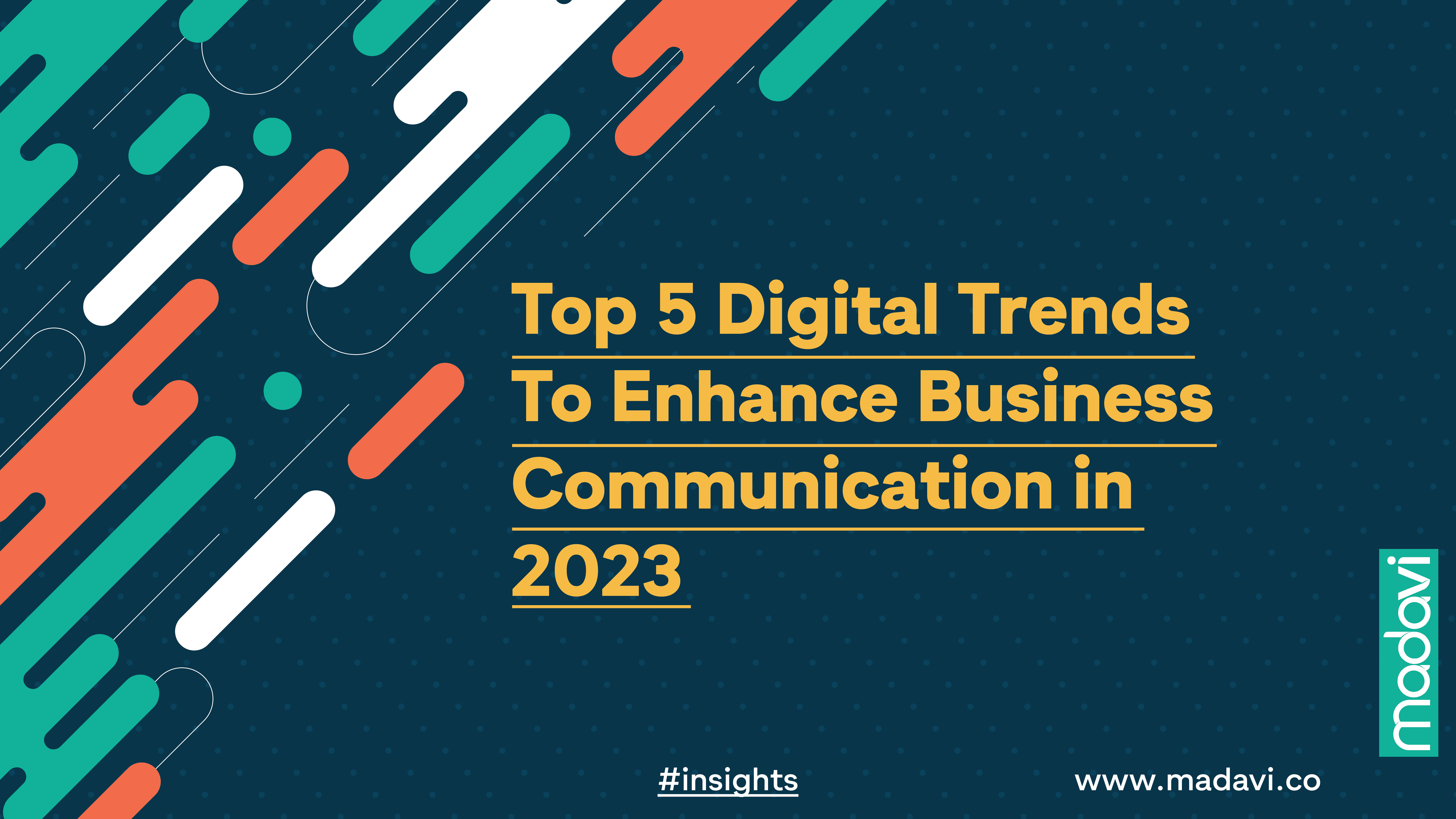 Top 5 Digital Trends To Enhance Business Communication in 2023 01