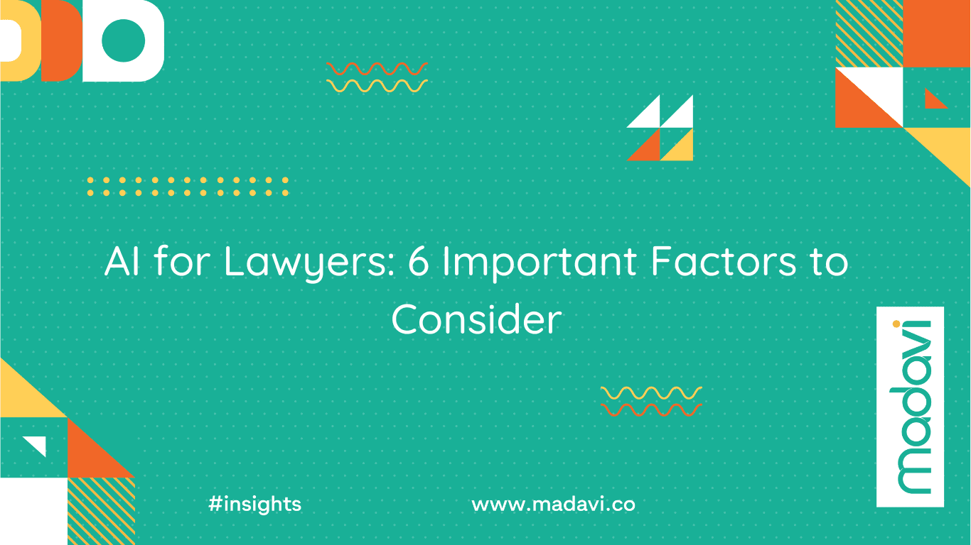Important factors to consider when using AI for lawyers