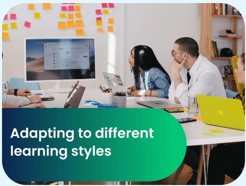 adapting to different learning styles