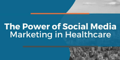 The power of social media marketing in healthcare industry