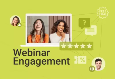 How are webinar an excellent tool for creating Interactive Engagement with Participants